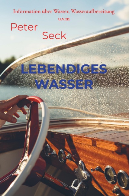 Lebendiges Wasser - Peter Seck