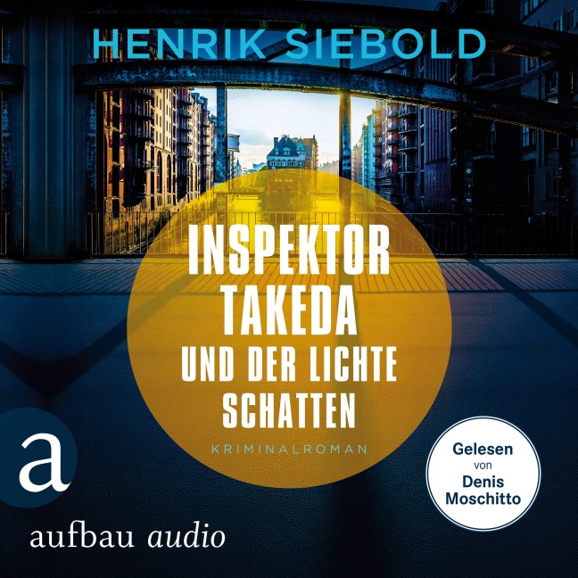 Inspektor Takeda und der lichte Schatten - Henrik Siebold