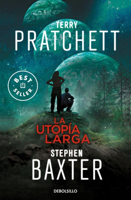 La utopía larga - Terry Pratchett, Stephen Baxter