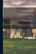 Cover-Bild zum Titel 'Carmina Gadelica: Hymns and Incantations With Illustrative Notes on Words, Rites, and Customs, Dying and Obsolete - 1900; Volume 1' von ''