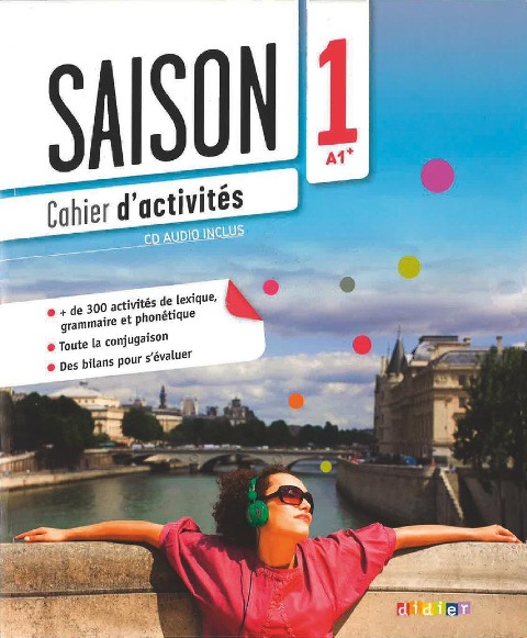 Saison 1 Cahier d'activites + CD - Dorothee Escoufier, Marion Alcaraz