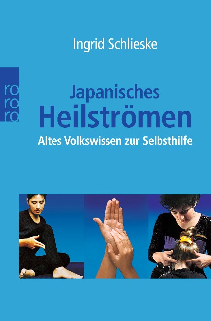 Japanisches Heilströmen - Ingrid Schlieske