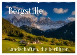Bergstille - Landschaften, die berühren (Wandkalender 2026 DIN A2 quer), CALVENDO Monatskalender - Judith Kuhn