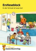 Cover-Bild zum Titel 'Lesen lernen 1. Klasse für Jungen und Mädchen - In der Schule ist was los!' von 'Helena Heiß'