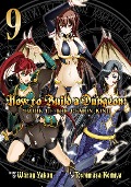 Cover-Bild zum Titel 'How to Build a Dungeon: Book of the Demon King Vol. 9' von 'Warau Yakan'