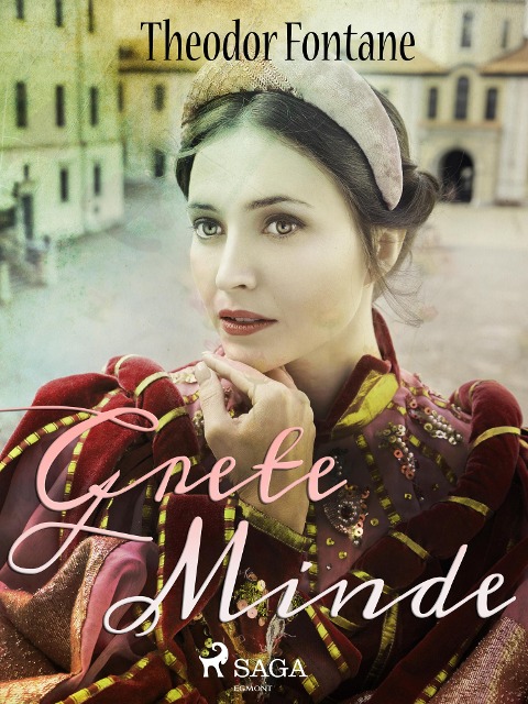 Grete Minde - Theodor Fontane