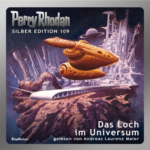 Perry Rhodan Silber Edition 109: Das Loch im Universum - Clark Darlton, H. G. Francis, William Voltz