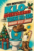 Cover-Bild zum Titel 'Der inoffizielle Klo-Adventskalender für Terence Hill-Fans' von 'Henry Schröder'
