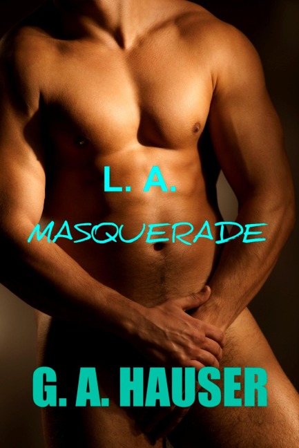 L. A. Masquerade (Action Series, #131) - Ga Hauser