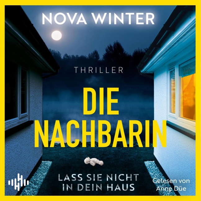 Die Nachbarin. Lass sie nicht in dein Haus. - Nova Winter