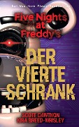 Five Nights at Freddy's: Der vierte Schrank - Scott Cawthon, Kira Breed-Wrisley