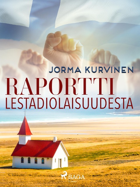 Raportti lestadiolaisuudesta - Jorma Kurvinen