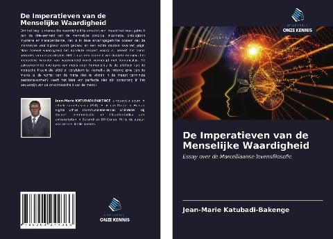 De Imperatieven van de Menselijke Waardigheid - Jean-Marie Katubadi-Bakenge