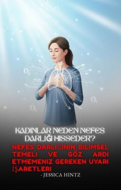 Kadinlar Neden Nefes Darligi Hisseder? - Jessica Hintz