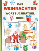 Cover-Bild zum Titel 'DAS WEIHNACHTEN WORTSUCHRÄTSEL BUCH' von 'Brian Gagg'