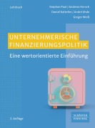 Cover-Bild zum Titel 'Unternehmerische Finanzierungspolitik' von 'Stephan Paul, Andreas Horsch, Daniel Kaltofen, André Uhde, Gregor Weiß'
