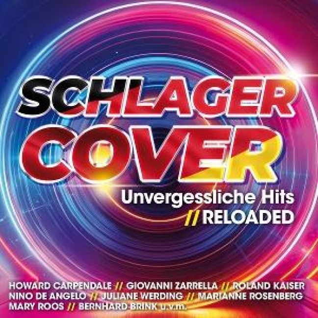 Schlager Cover:Unvergessliche Hits RELOADED - Various