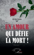 Cover-Bild zum Titel 'Un amour qui défie la mort ! Roman' von 'Aly Ben Camara'