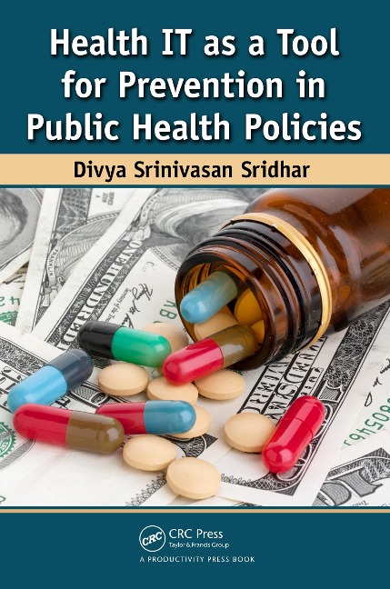 Health IT as a Tool for Prevention in Public Health Policies - Divya Srinivasan Sridhar