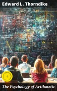 Cover-Bild zum Titel 'The Psychology of Arithmetic' von 'Edward L. Thorndike'