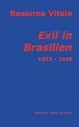 Exil in Brasilien - Rosanna Vitale
