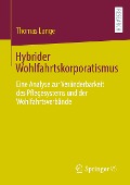 Hybrider Wohlfahrtskorporatismus - Thomas Lange