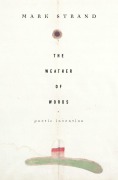 Cover-Bild zum Titel 'The Weather of Words' von 'Mark Strand'