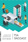 Cover-Bild zum Titel 'TSA Baggage' von 'Scott Becker'