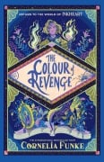 Cover-Bild zum Titel 'Inkheart 4: The Colour of Revenge' von 'Cornelia Funke'