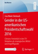 Cover-Bild zum Titel 'Gender in der US-amerikanischen Präsidentschaftswahl 2016' von 'Lisa Marie Simmack'