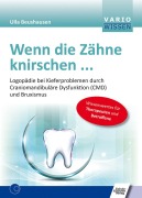 Cover-Bild zum Titel 'Wenn die Zähne knirschen ...' von 'Ulla Beushausen'