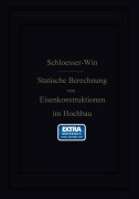 Cover-Bild zum Titel 'Anleitung zur statischen Berechnung von Eisenkonstruktionen im Hochbau' von 'H. Schlösser, W. Will'