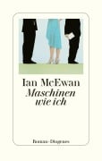 Cover-Bild zum Titel 'Maschinen wie ich' von 'Ian McEwan'