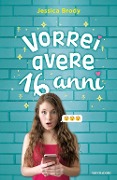 Cover-Bild zum Titel 'Vorrei avere 16 anni' von 'Jessica Brody'