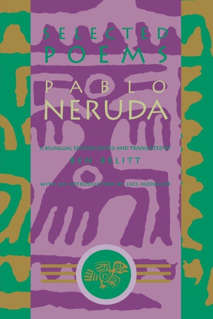 Selected Poems: Pablo Neruda - Pablo Neruda