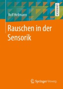 Cover-Bild zum Titel 'Rauschen in der Sensorik' von 'Rolf Heilmann'