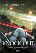 Cover-Bild zum Titel 'Knock Out' von 'Die Krimi-Cops'