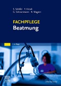 Cover-Bild zum Titel 'Fachpflege Beatmung' von 'Frank Kirsch, Sigrid Schäfer, Gottfried Scheuermann, Rainer Wagner'