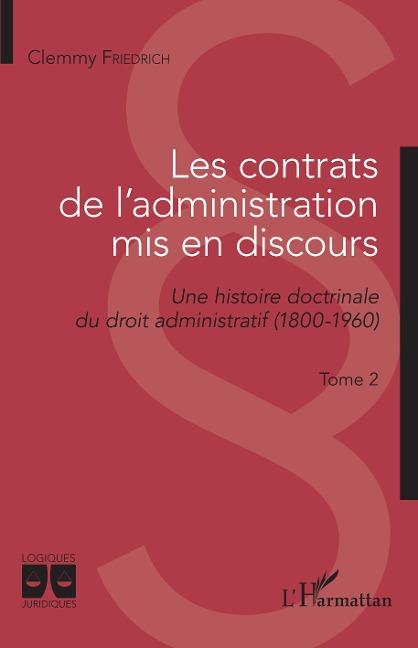 Les contrats de l'administration mis en discours - Friedrich