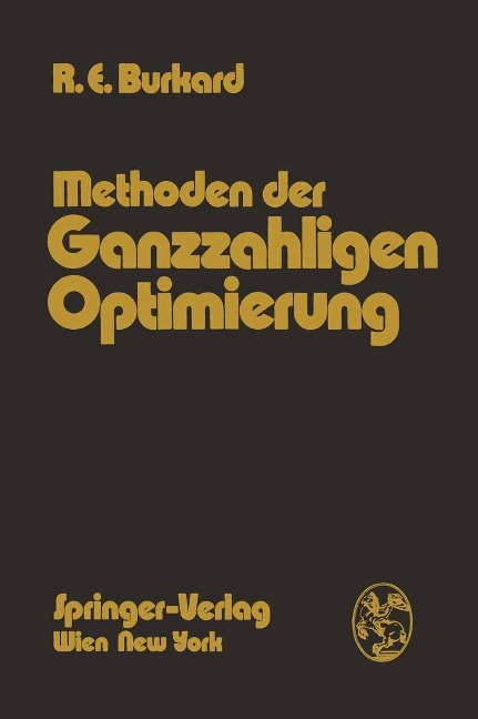 Methoden der Ganzzahligen Optimierung - Rainer E. Burkard