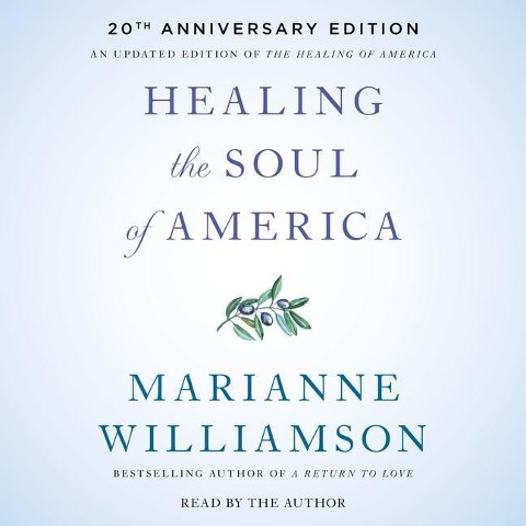 Healing the Soul of America - 20th Anniversary Edition - 