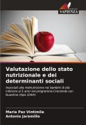 Cover-Bild zum Titel 'Valutazione dello stato nutrizionale e dei determinanti sociali' von 'María Paz Vintimila, Antonio Jaramillo'