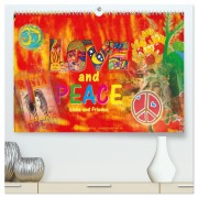 Love and Peace Liebe und Frieden (hochwertiger Premium Wandkalender 2026 DIN A2 quer), Kunstdruck in Hochglanz - Gabriele Gerner