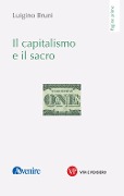 Cover-Bild zum Titel 'Il capitalismo e il sacro' von 'Luigino Bruni'