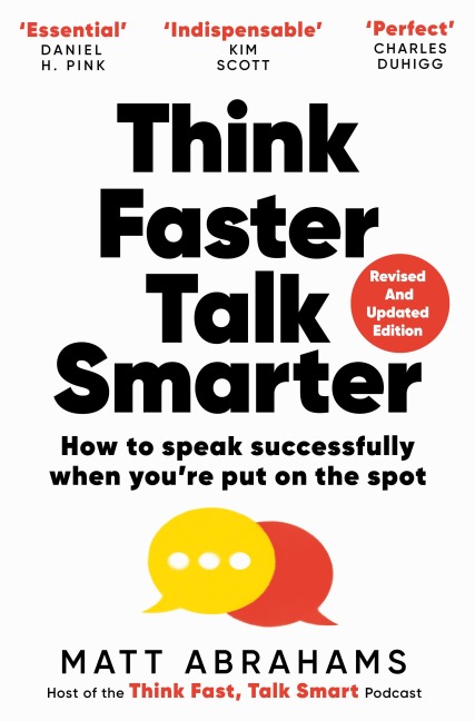 Think Faster, Talk Smarter - Matt Abrahams