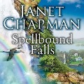 Spellbound Falls Lib/E - Janet Chapman