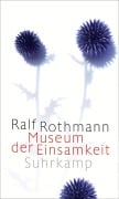 Cover-Bild zum Titel 'Museum der Einsamkeit' von 'Ralf Rothmann'