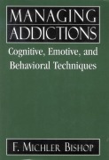 Cover-Bild zum Titel 'Managing Addictions' von 'Michler F. Bishop'