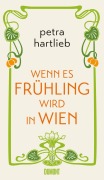 Cover-Bild zum Titel 'Wenn es Frühling wird in Wien' von 'Petra Hartlieb'