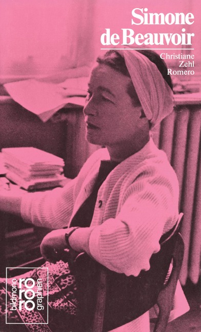 Simone de Beauvoir - Christiane Zehl Romero